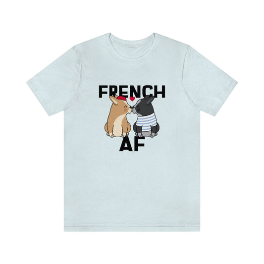 "French AF" Unisex Jersey Short Sleeve Tee