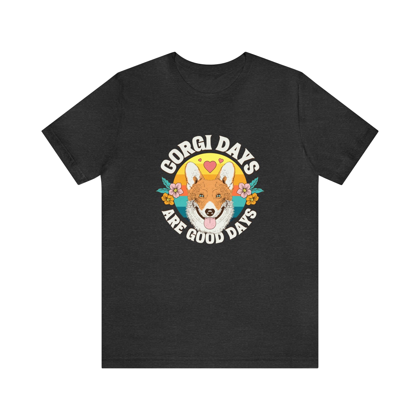 "Corgi Days Are Good Days" Unisex Jersey Short Sleeve Tee