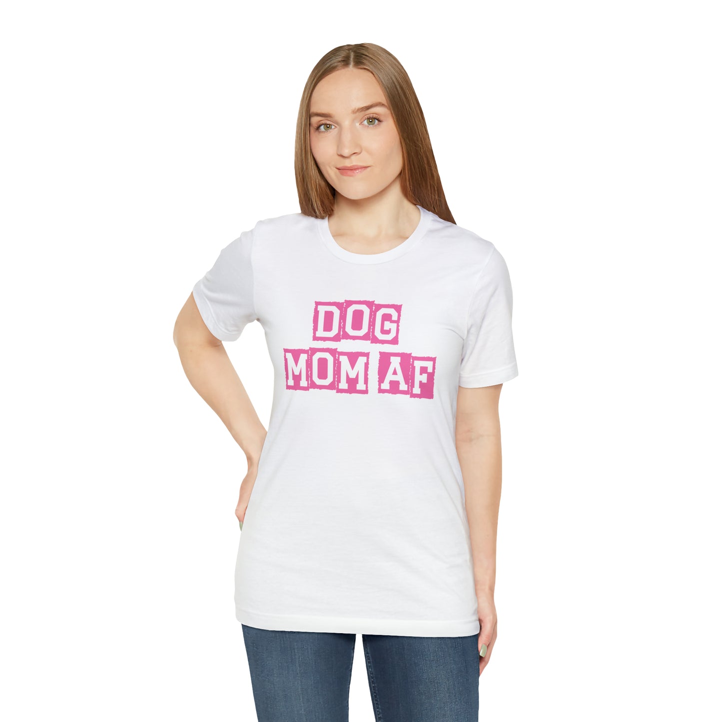 "Dog Mom AF" Unisex Jersey Short Sleeve Tee