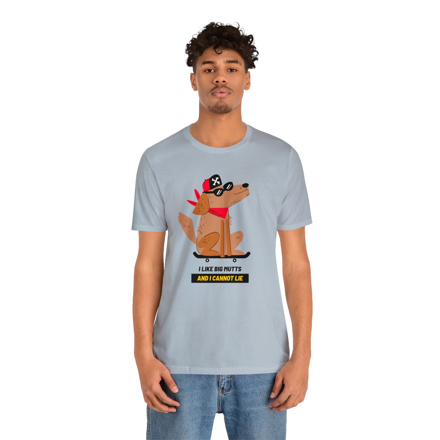 "I Like Big Mutts and I Cannot Lie" Unisex Jersey Short Sleeve Tee