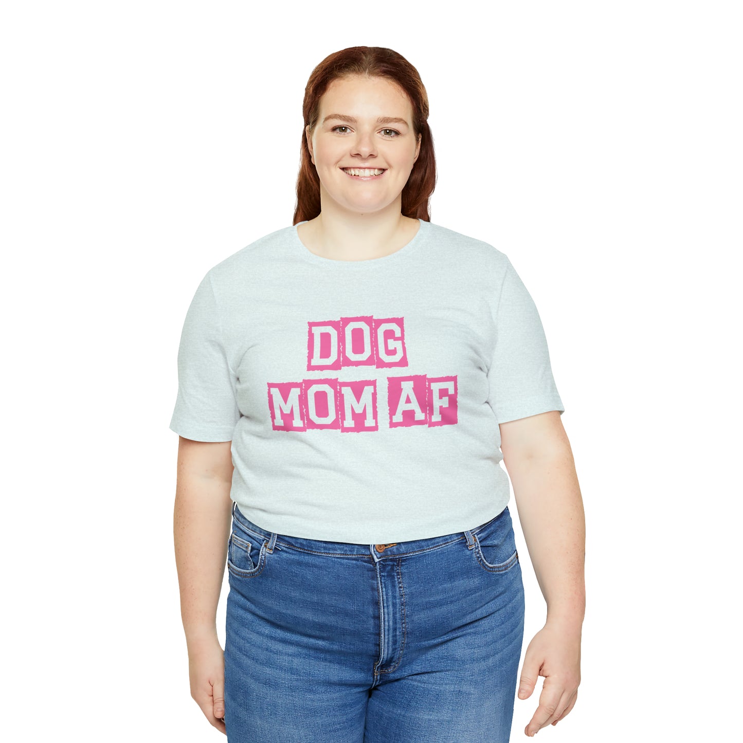 "Dog Mom AF" Unisex Jersey Short Sleeve Tee