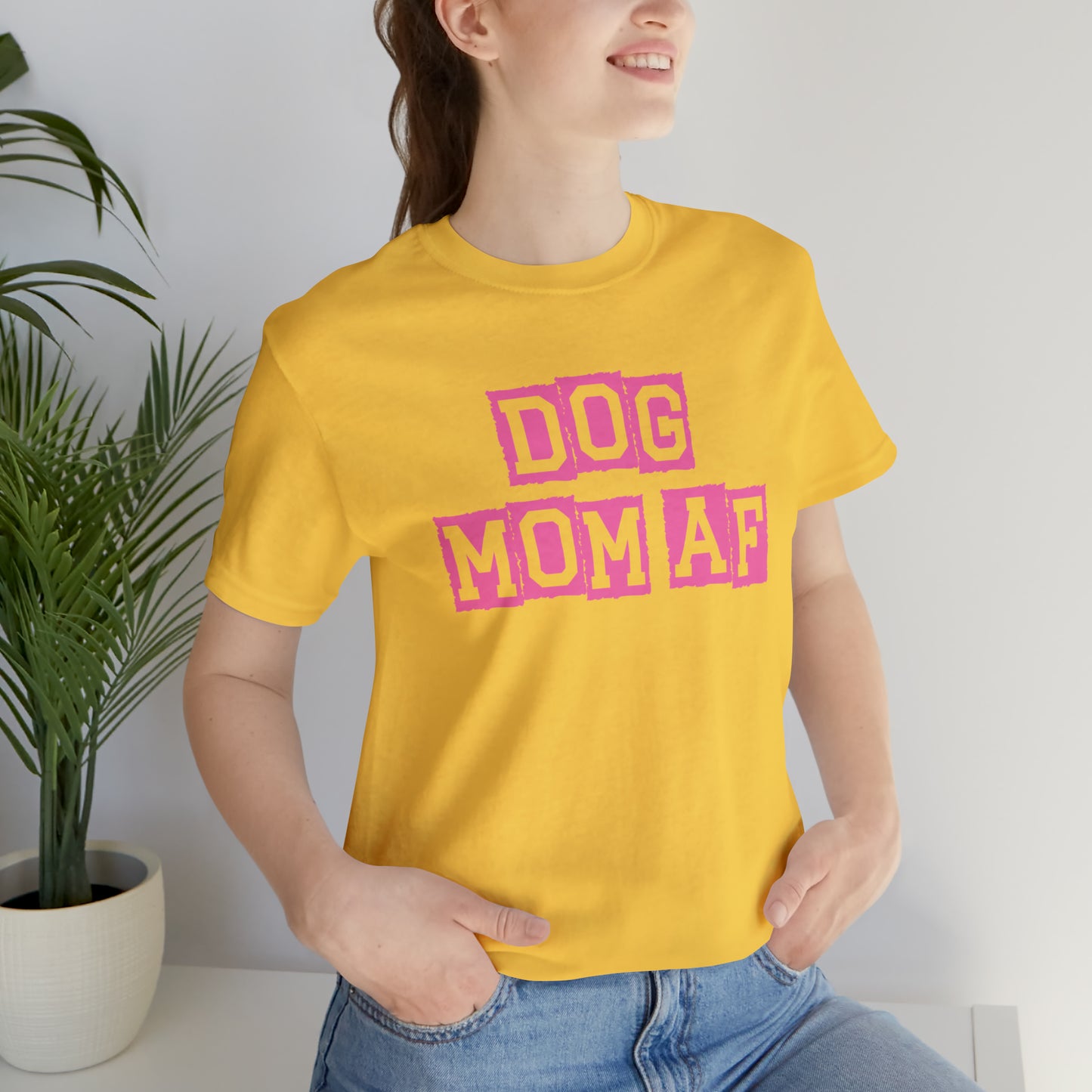 "Dog Mom AF" Unisex Jersey Short Sleeve Tee