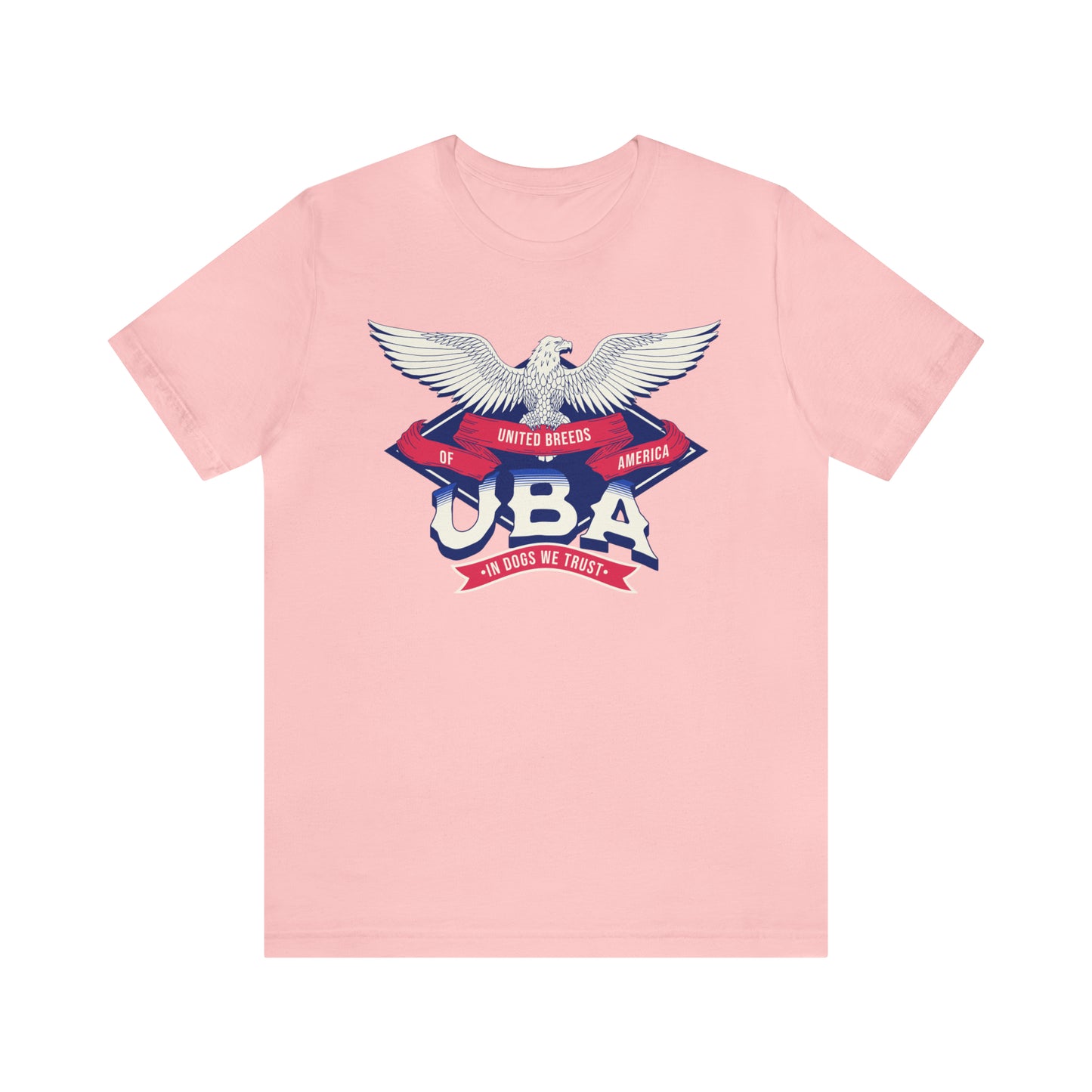 "U.B.A. United Breeds Of America In Dogs We Trust" Unisex Jersey Short Sleeve Tee