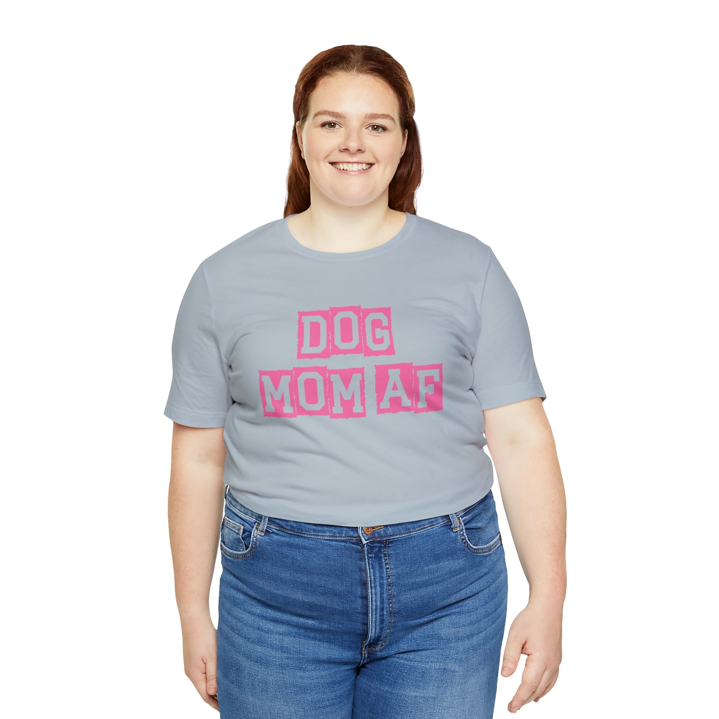 "Dog Mom AF" Unisex Jersey Short Sleeve Tee