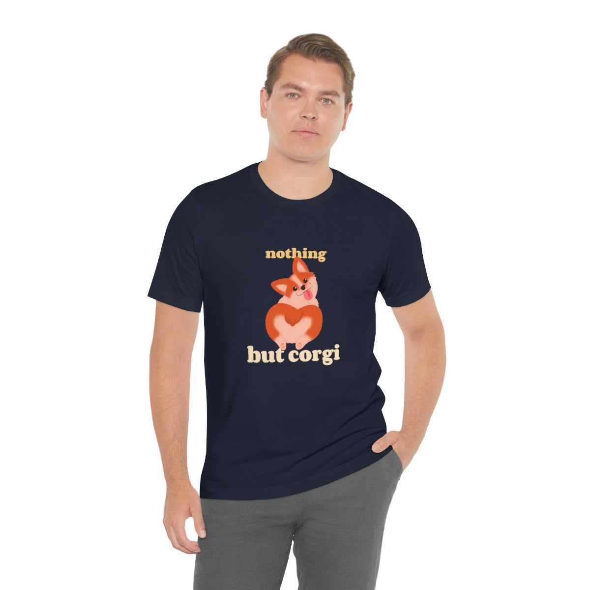 "Nothing But Corgi" Unisex Jersey Short Sleeve Tee