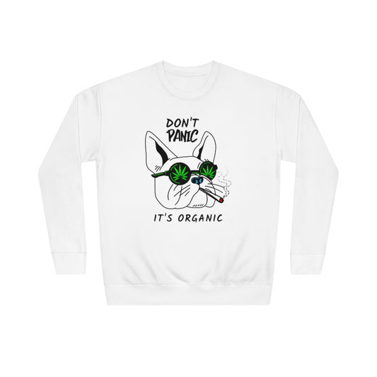 Don't Panic It's Organic Unisex Crew Sweatshirt