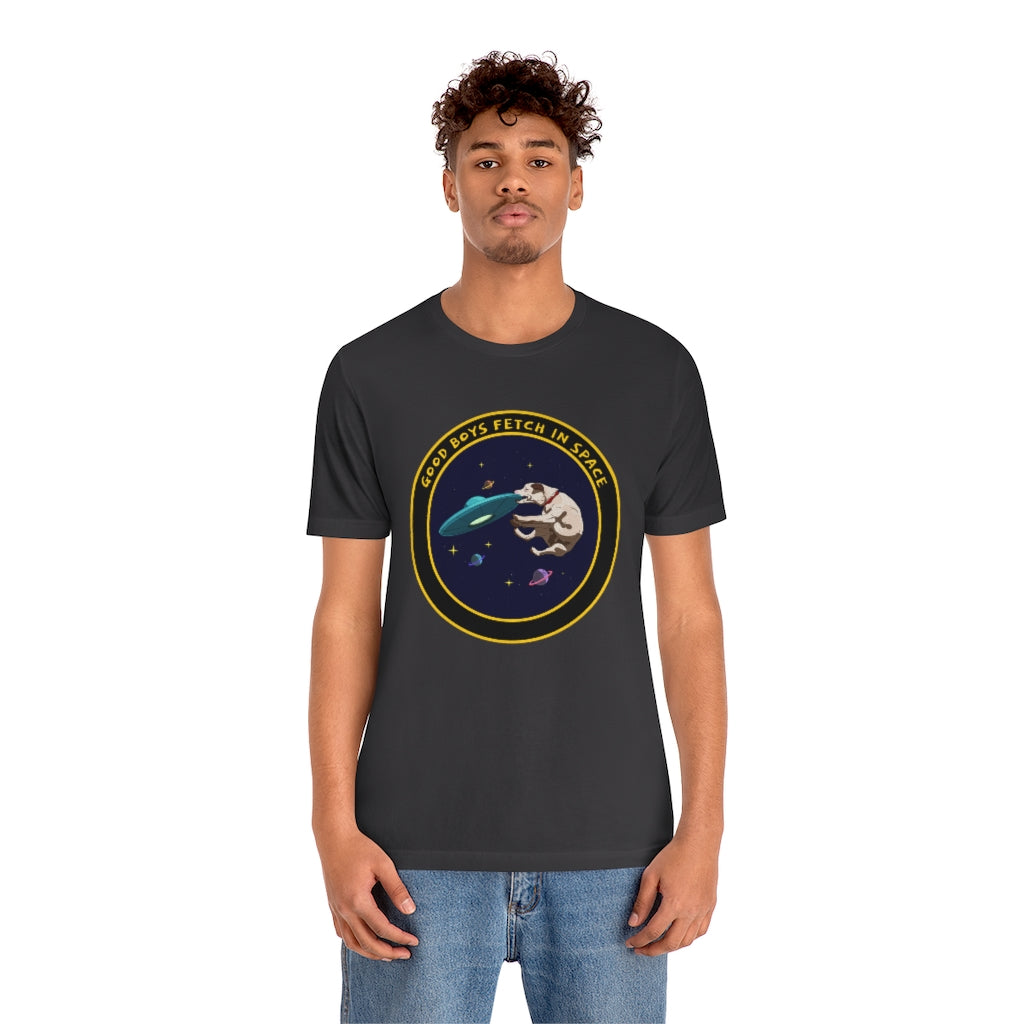 "Good Boys Fetch In Space" Unisex Jersey Short Sleeve Tee