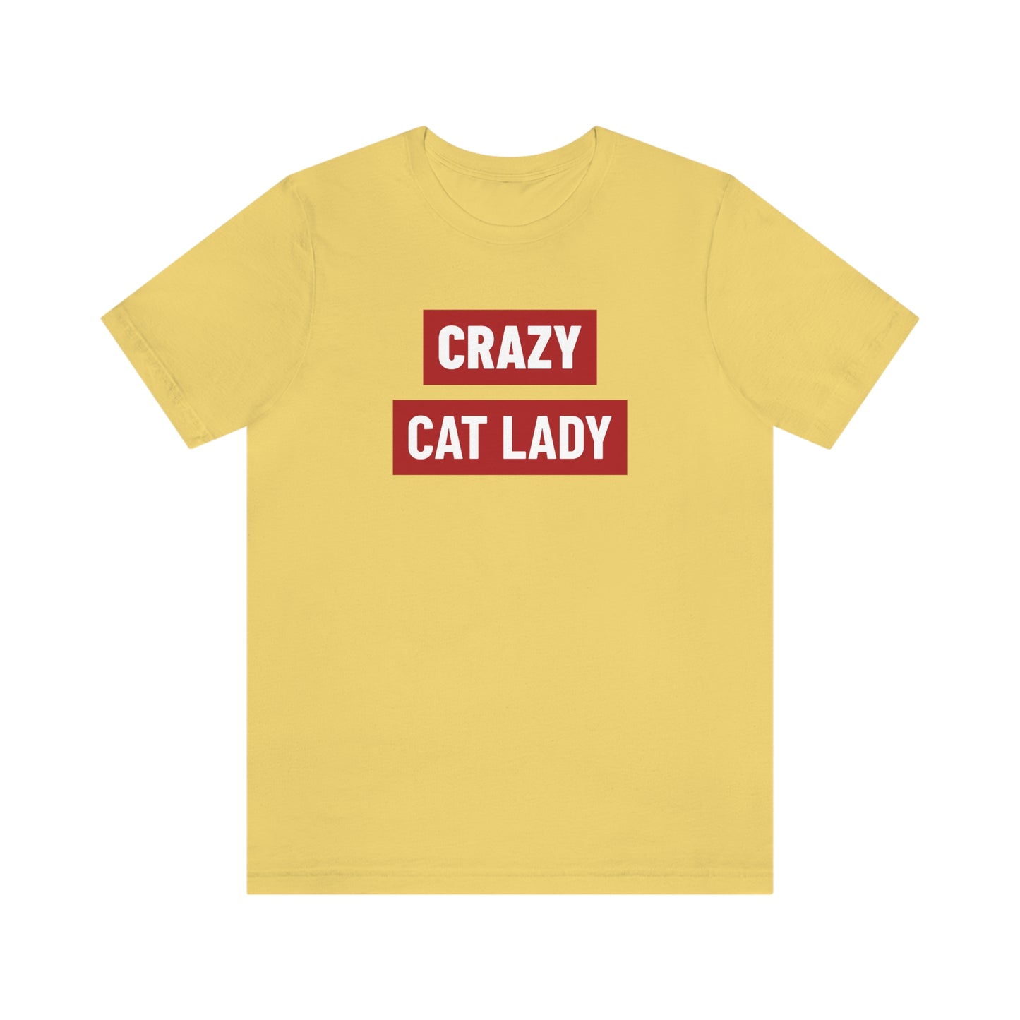 “Crazy Cat Lady” Shirt - Unisex Short-Sleeve Jersey Tee