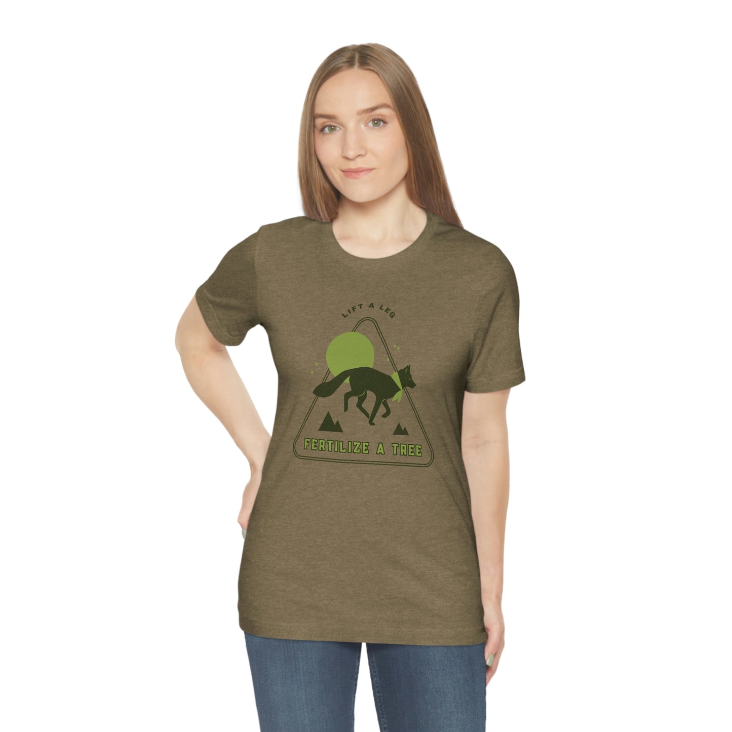 "Lift A Leg Fertilize A Tree" Unisex Jersey Short Sleeve Tee