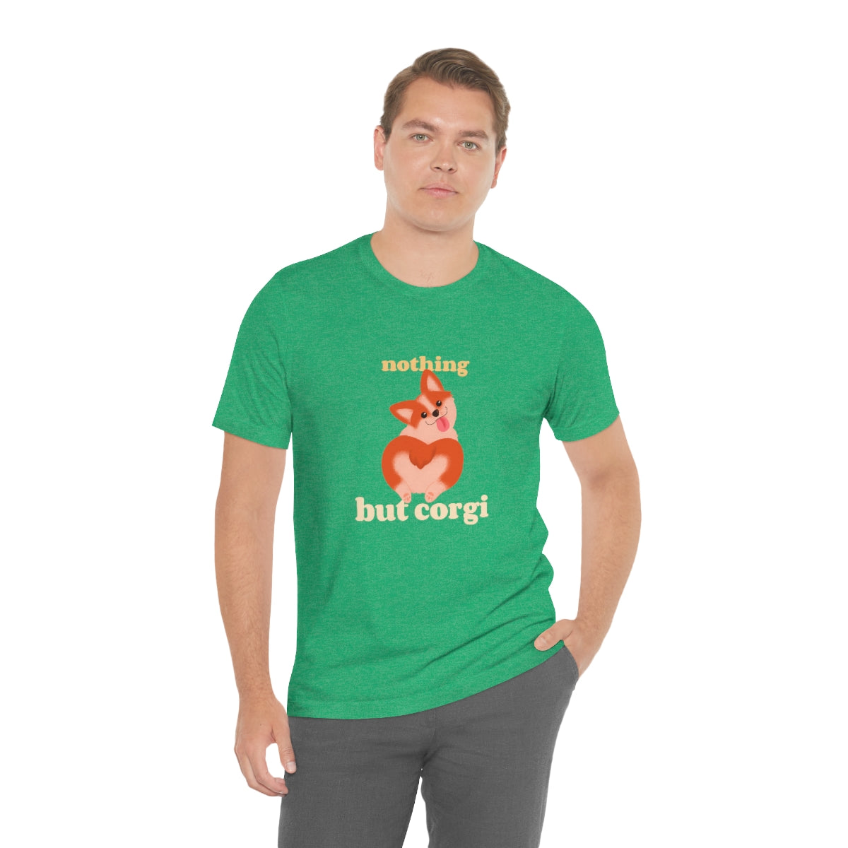 "Nothing But Corgi" Unisex Jersey Short Sleeve Tee