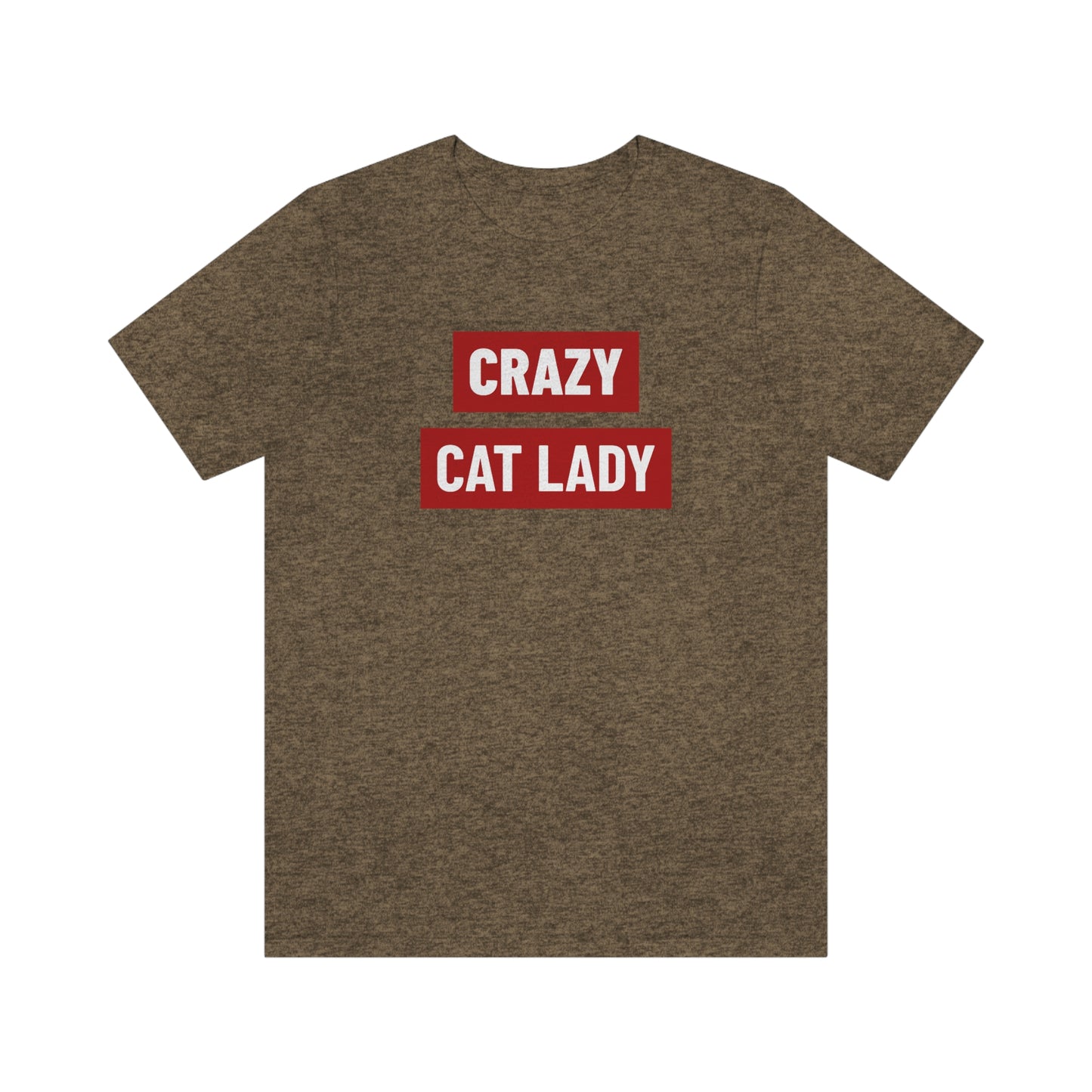 “Crazy Cat Lady” Shirt - Unisex Short-Sleeve Jersey Tee