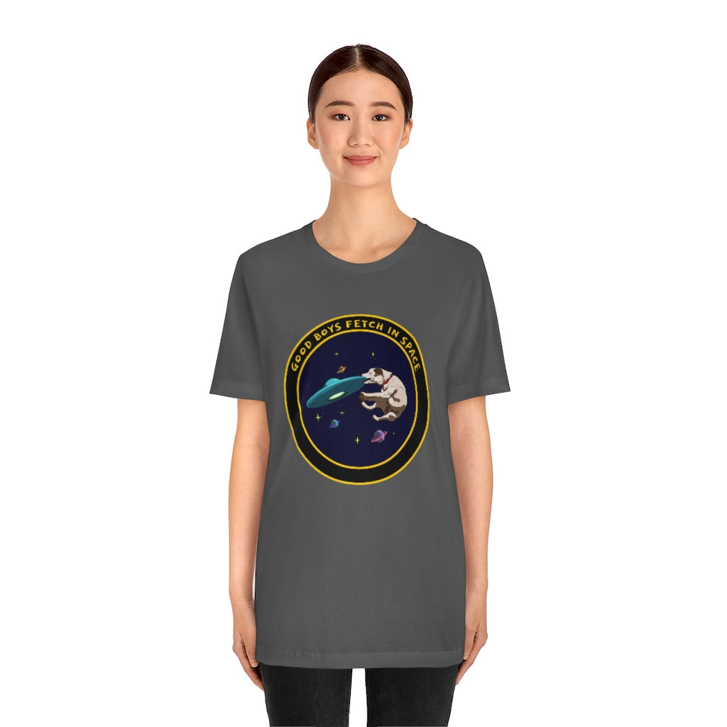 "Good Boys Fetch In Space" Unisex Jersey Short Sleeve Tee