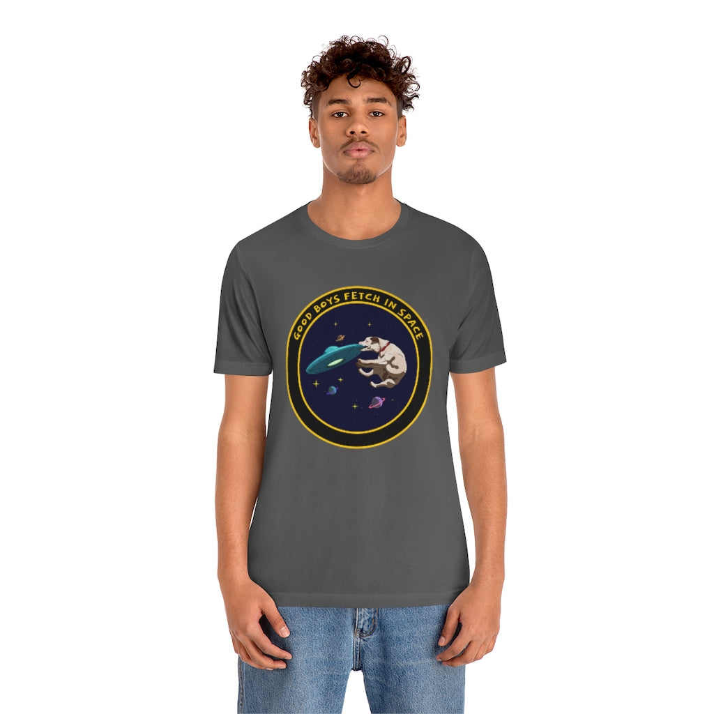 "Good Boys Fetch In Space" Unisex Jersey Short Sleeve Tee