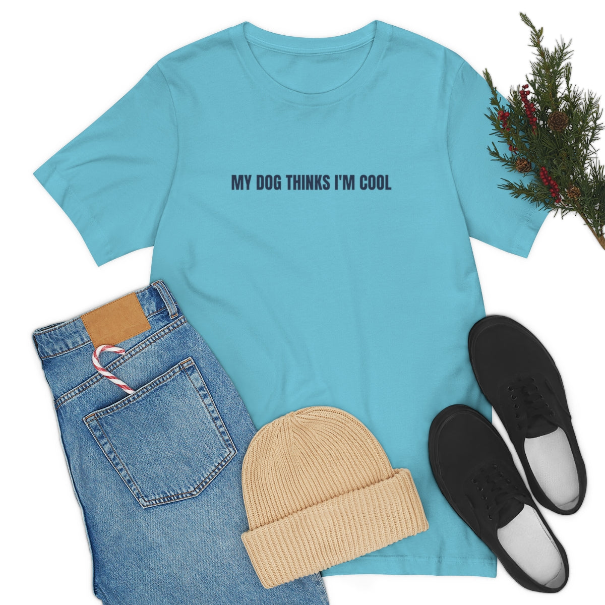 "My Dog Thinks I'm Cool" Unisex Jersey Short Sleeve Tee