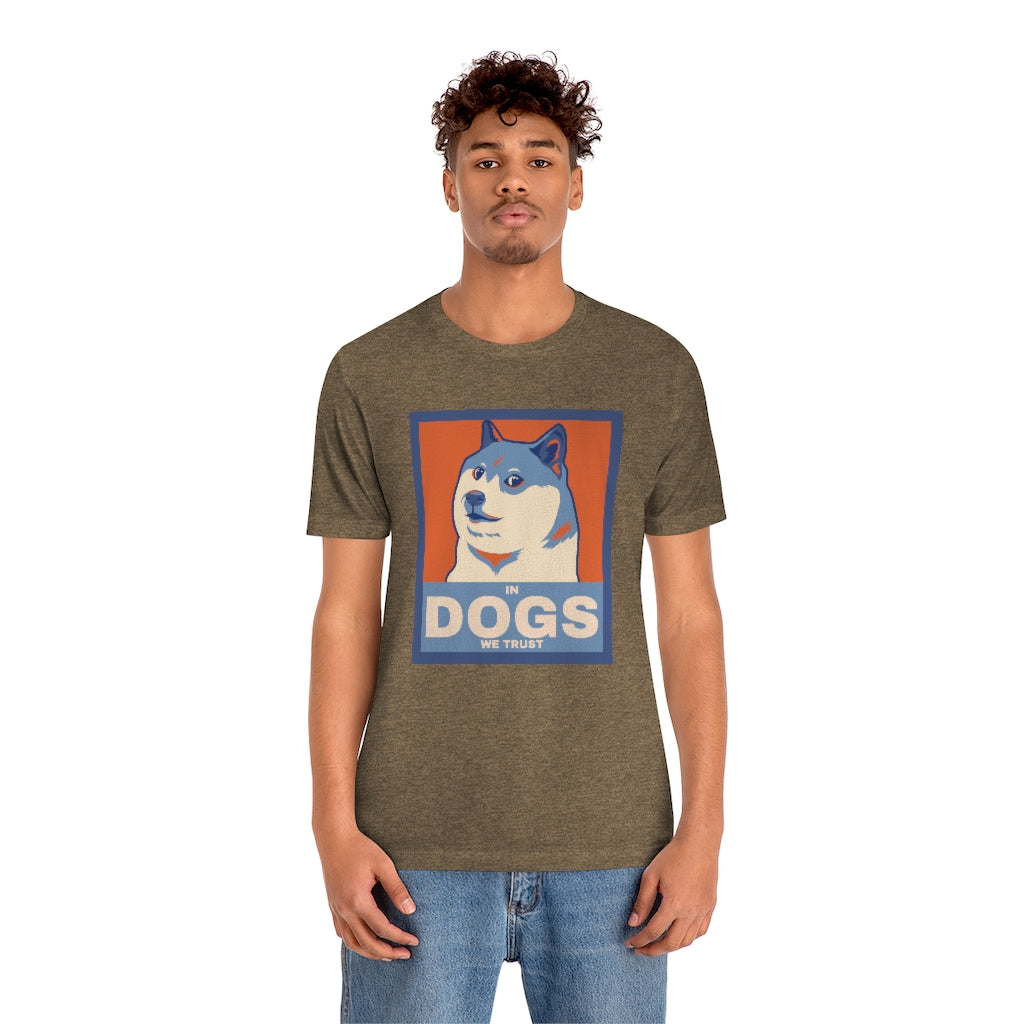 In Dogs We Trust" Shirt - Unisex Short-Sleeve Jersey Tee | United Breeds of America