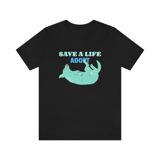 "Save A Life Adopt" Unisex Jersey Short Sleeve Tee