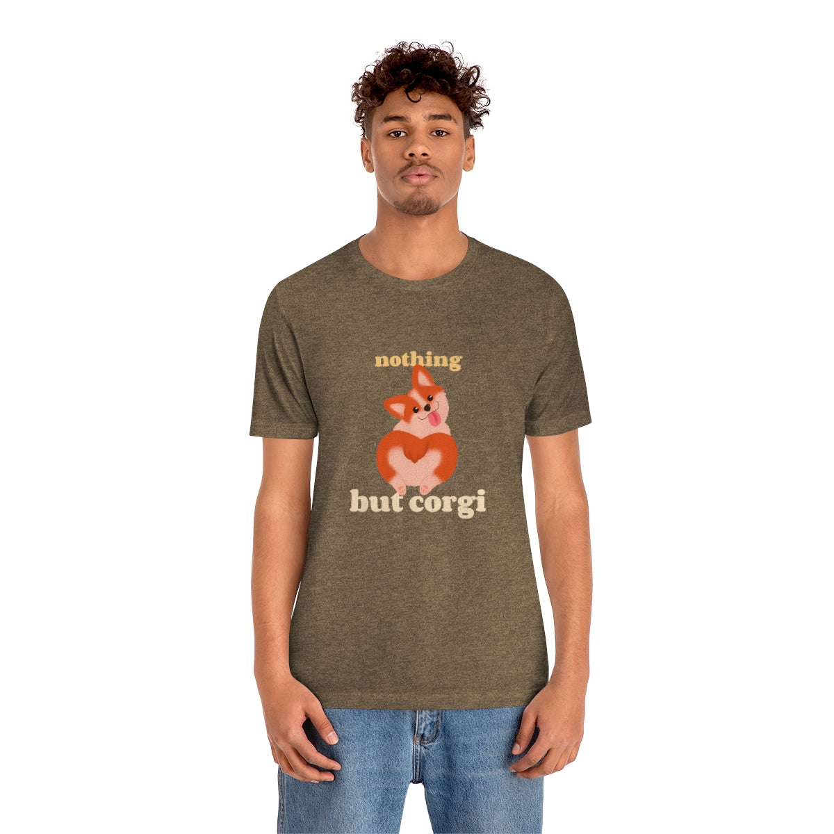 "Nothing But Corgi" Unisex Jersey Short Sleeve Tee