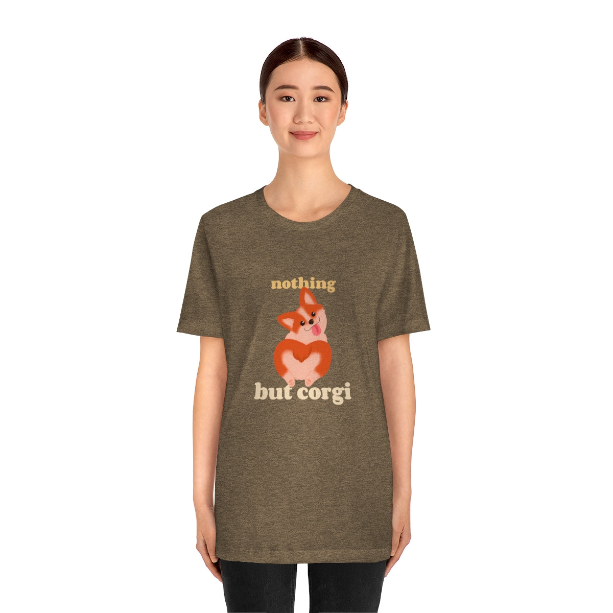 "Nothing But Corgi" Unisex Jersey Short Sleeve Tee