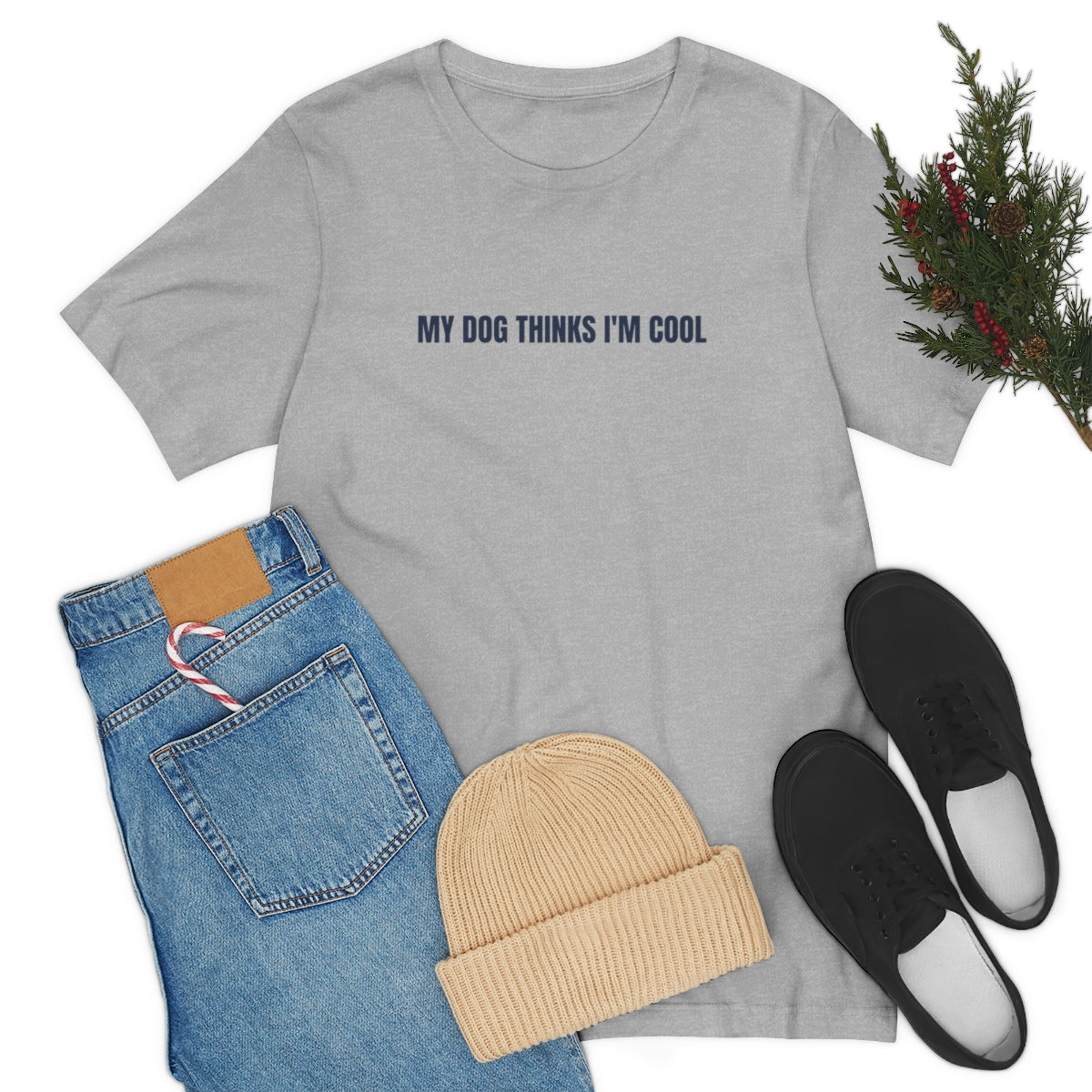 "My Dog Thinks I'm Cool" Unisex Jersey Short Sleeve Tee