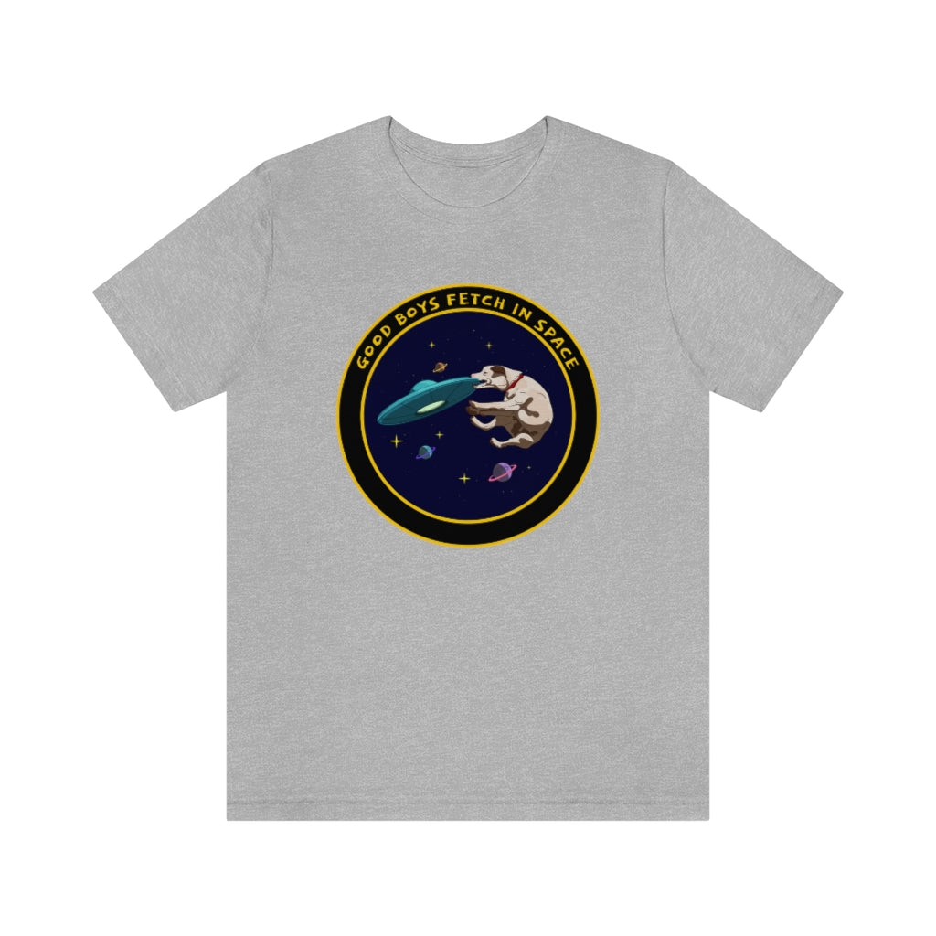 "Good Boys Fetch In Space" Unisex Jersey Short Sleeve Tee