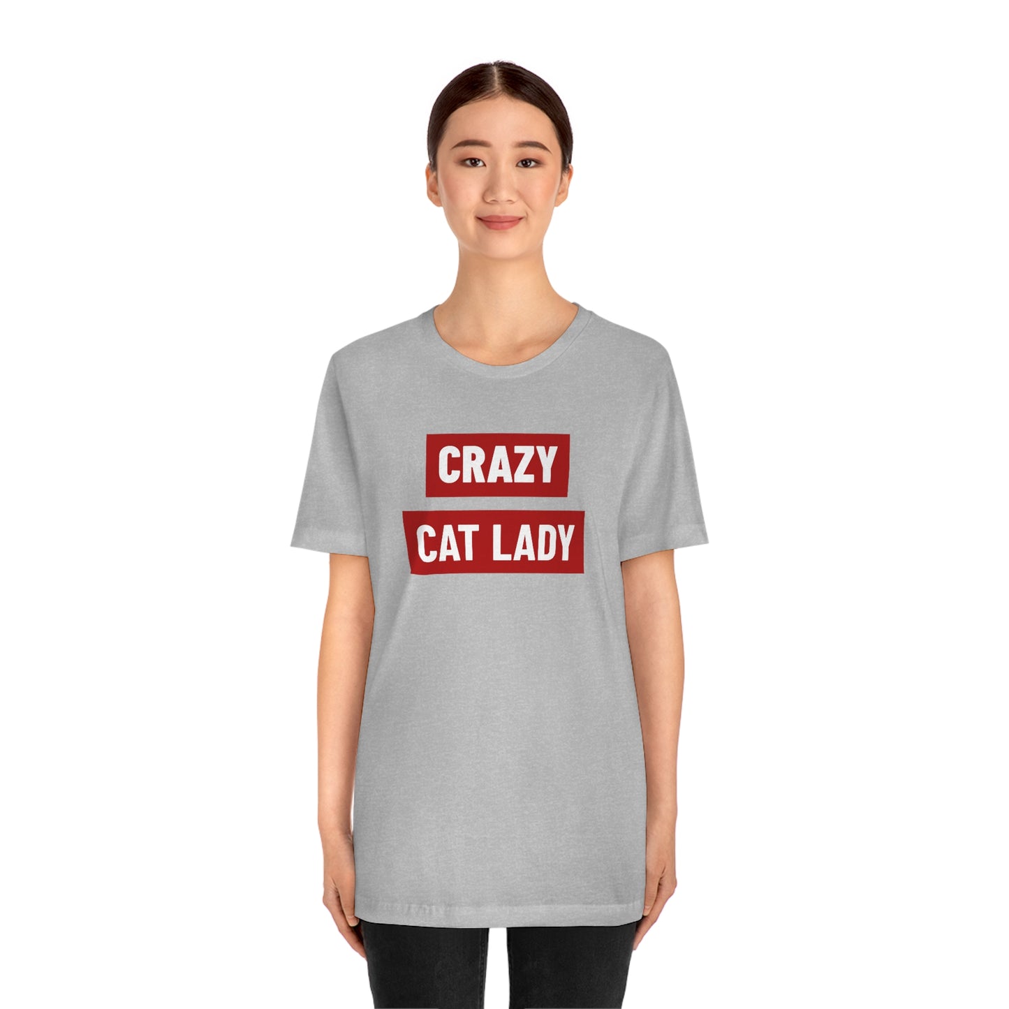 “Crazy Cat Lady” Shirt - Unisex Short-Sleeve Jersey Tee