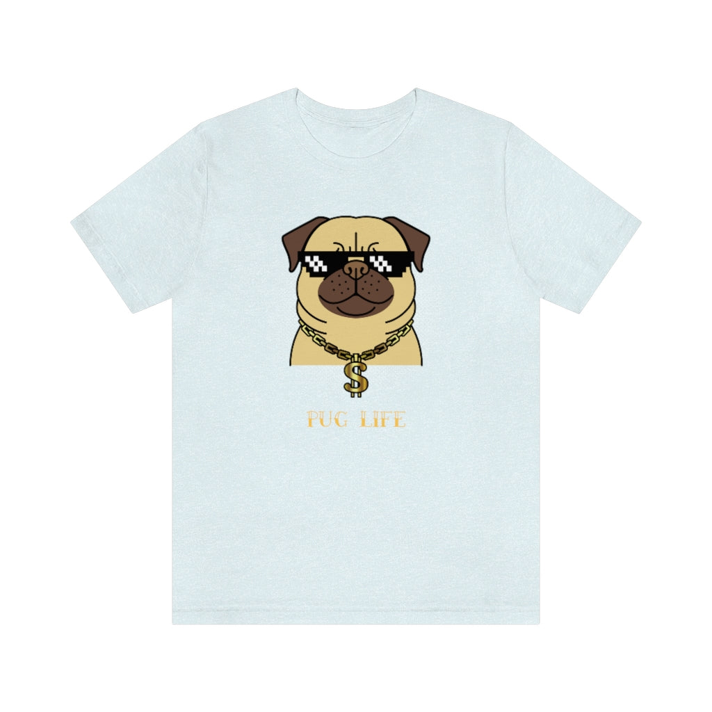 Cool Pug Life Shirt - Unisex Short-Sleeve Jersey Tee