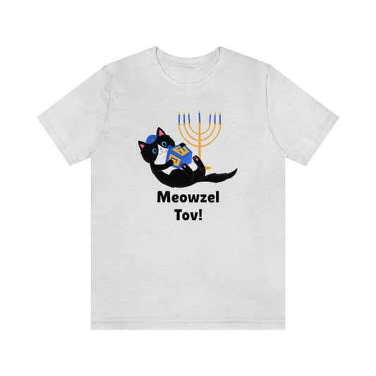 "Meowzel Tov!" Unisex Jersey Short Sleeve Tee