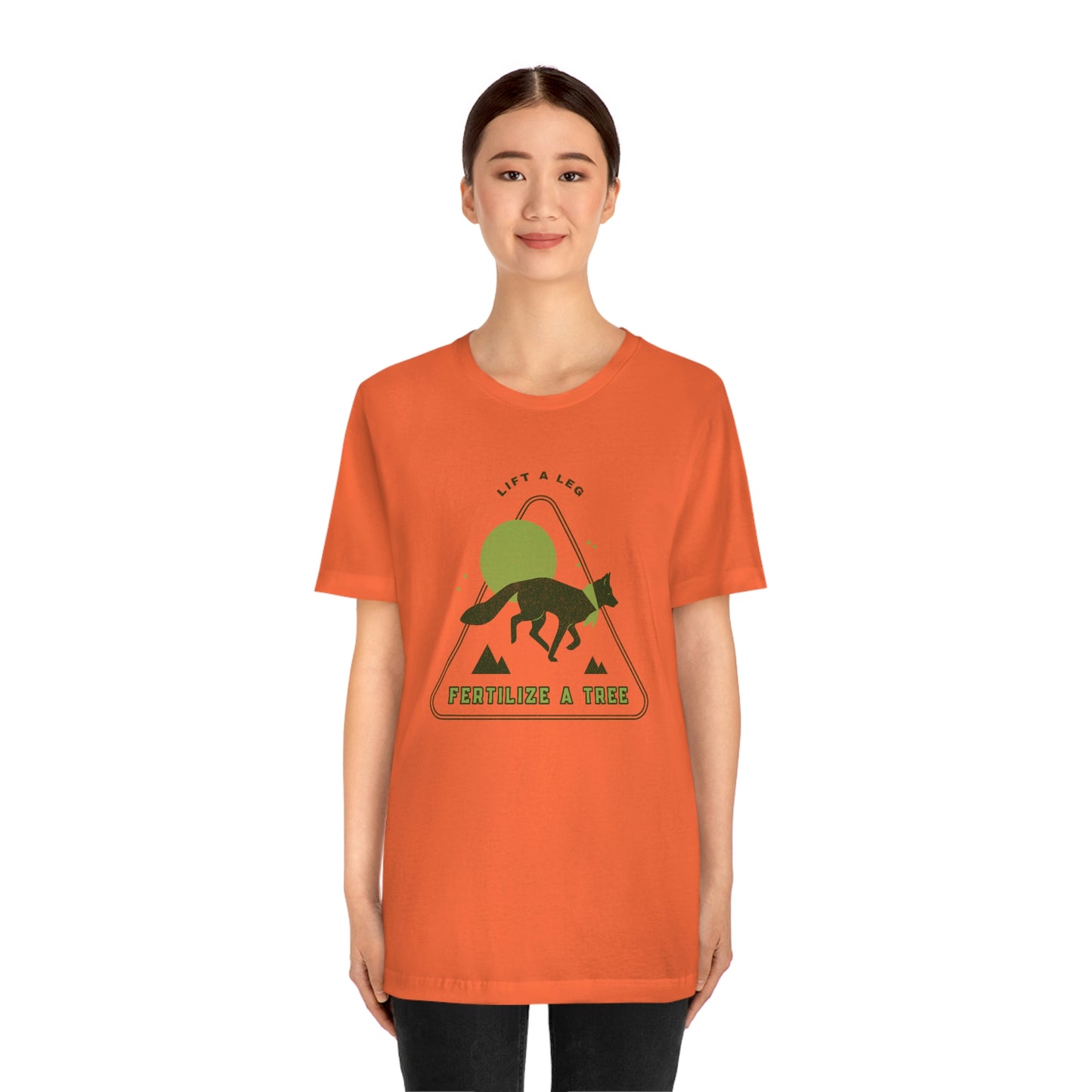 "Lift A Leg Fertilize A Tree" Unisex Jersey Short Sleeve Tee