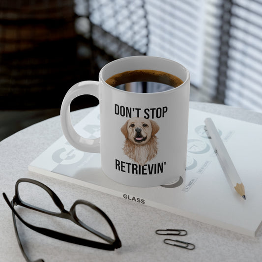 "Don't Stop Retrieving" Jumbo Mug, 20oz