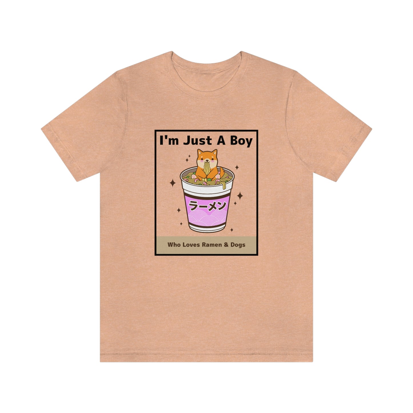 "I'm Just A Boy Who Loves Ramen & Dogs" Unisex Jersey Short Sleeve Tee