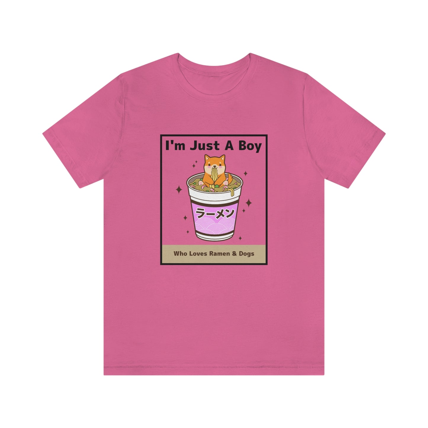 "I'm Just A Boy Who Loves Ramen & Dogs" Unisex Jersey Short Sleeve Tee