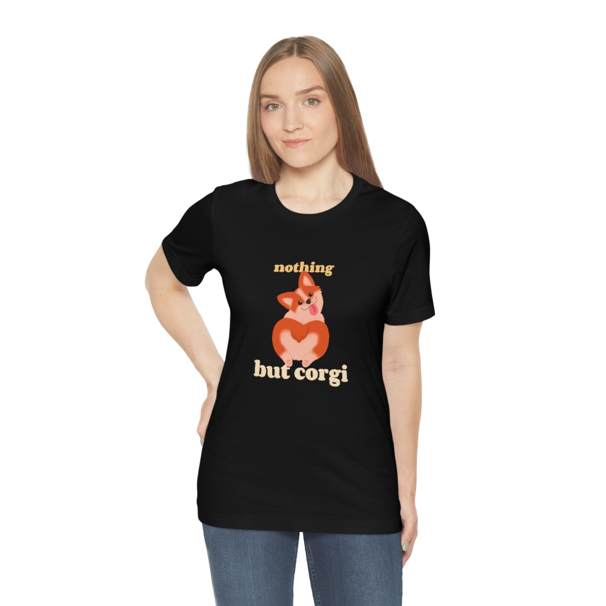 "Nothing But Corgi" Unisex Jersey Short Sleeve Tee