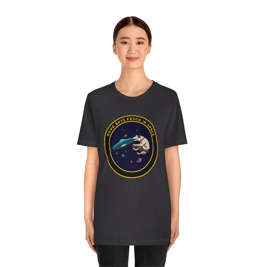 "Good Boys Fetch In Space" Unisex Jersey Short Sleeve Tee