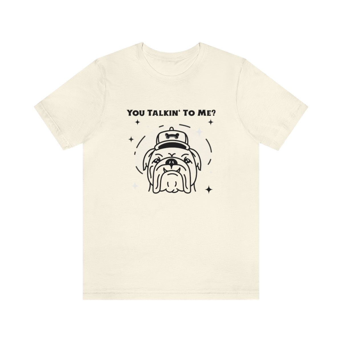 "You Talkin' To Me?" Unisex Jersey Short Sleeve Tee