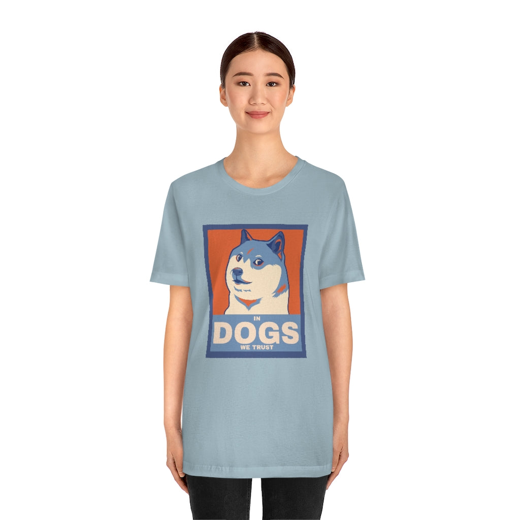 In Dogs We Trust" Shirt - Unisex Short-Sleeve Jersey Tee | United Breeds of America