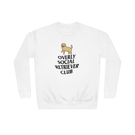 Overly Social Retriever Club Unisex Crew Sweatshirt