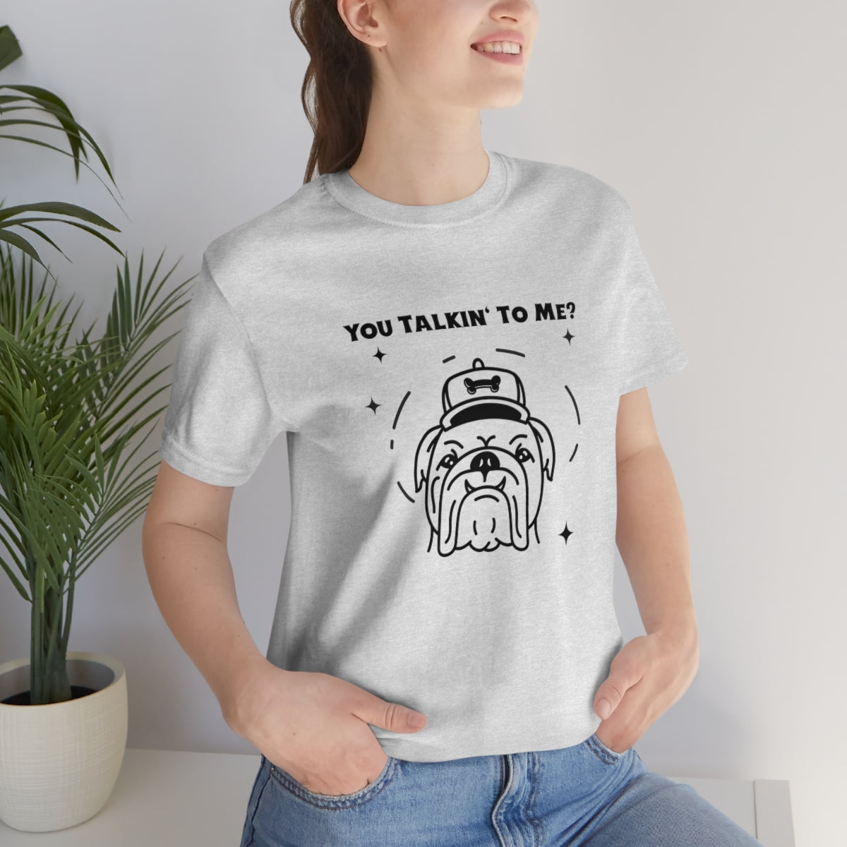 "You Talkin' To Me?" Unisex Jersey Short Sleeve Tee