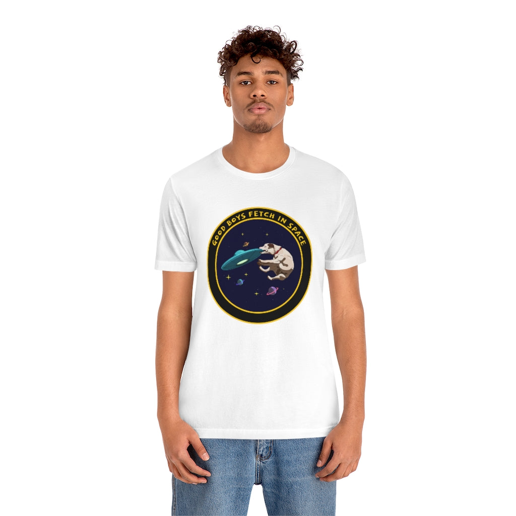 "Good Boys Fetch In Space" Unisex Jersey Short Sleeve Tee