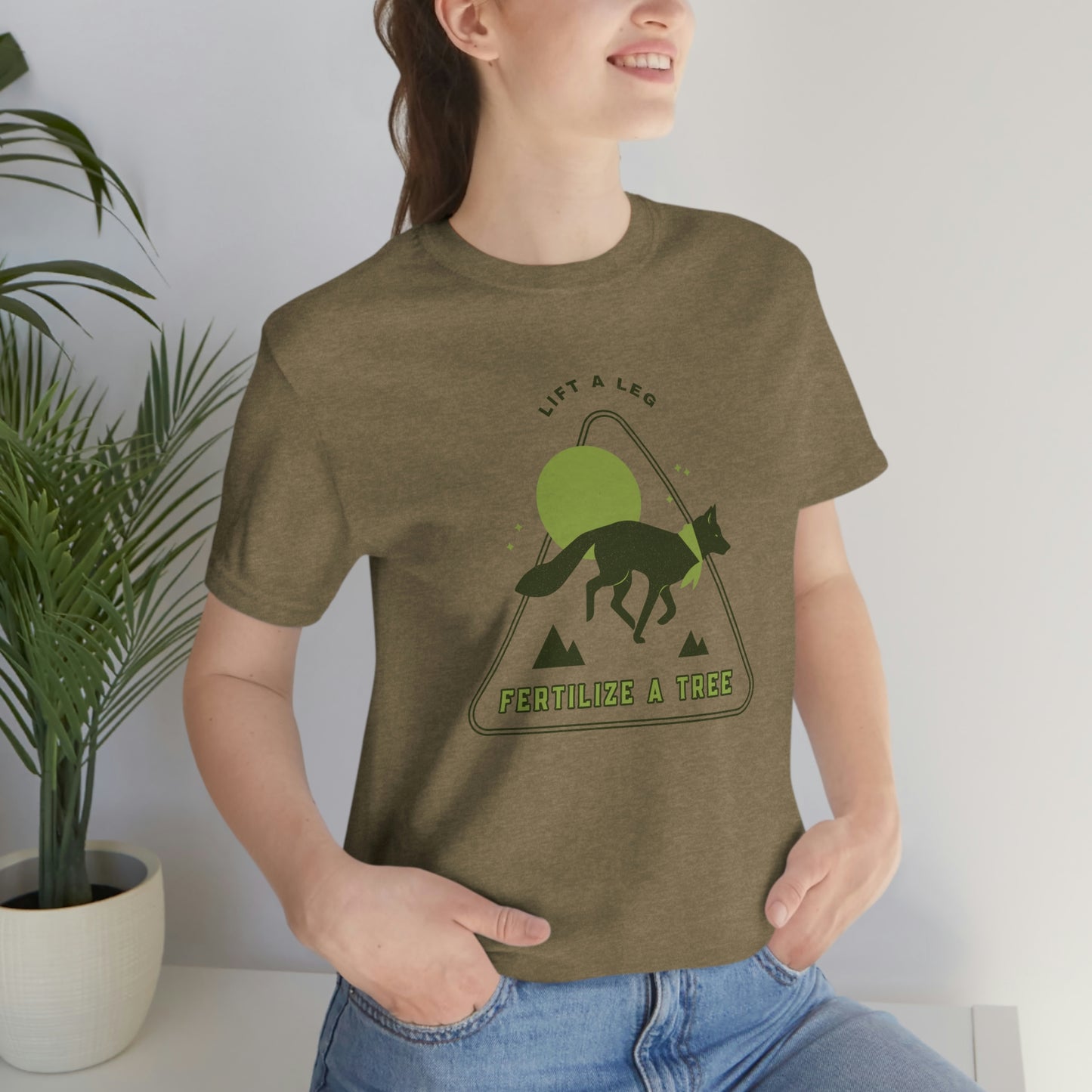 "Lift A Leg Fertilize A Tree" Unisex Jersey Short Sleeve Tee