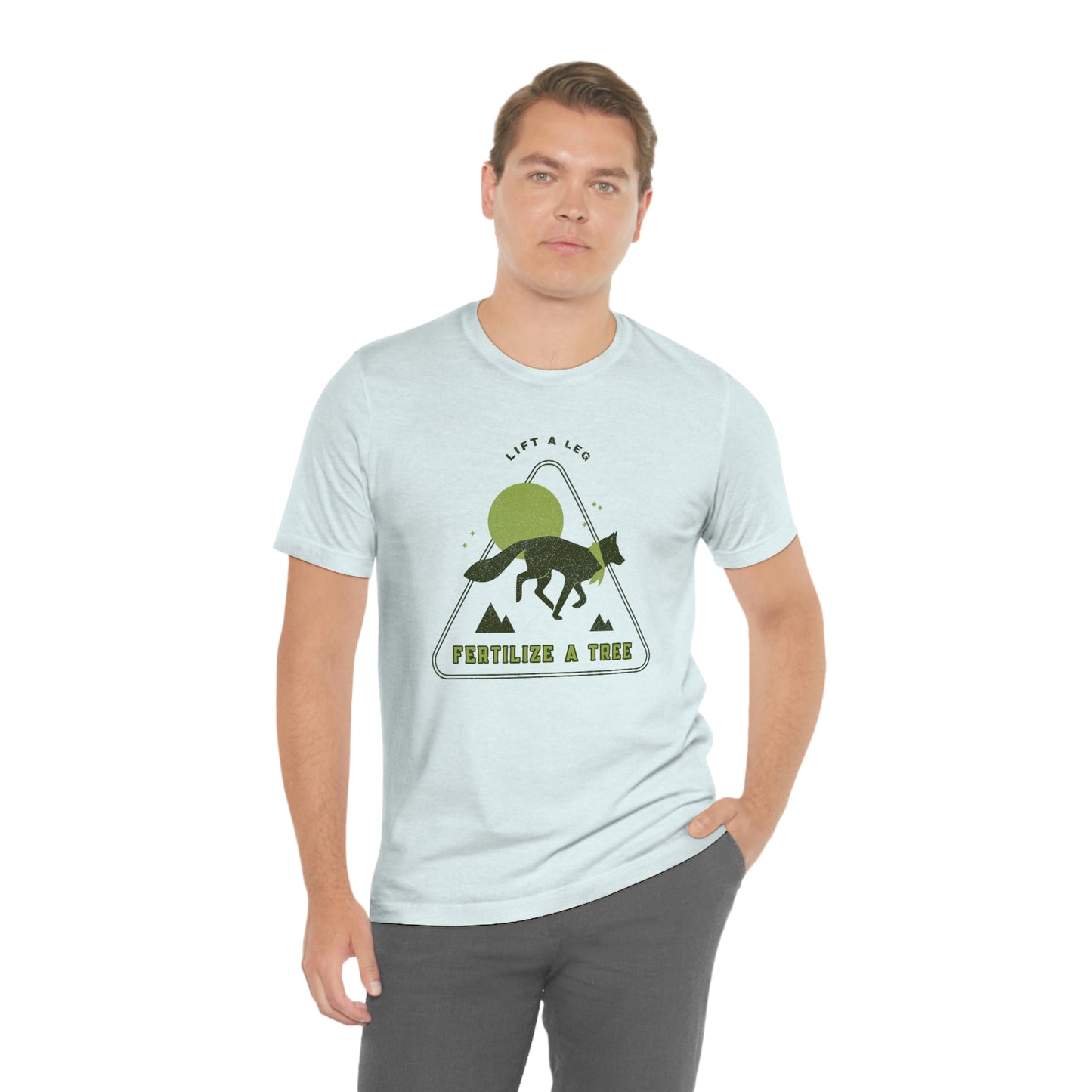 "Lift A Leg Fertilize A Tree" Unisex Jersey Short Sleeve Tee