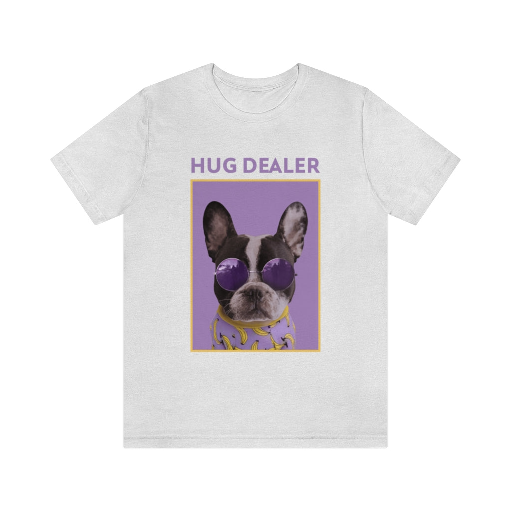 “Hug Dealer” Shirt - Unisex Short-Sleeve Jersey Tee